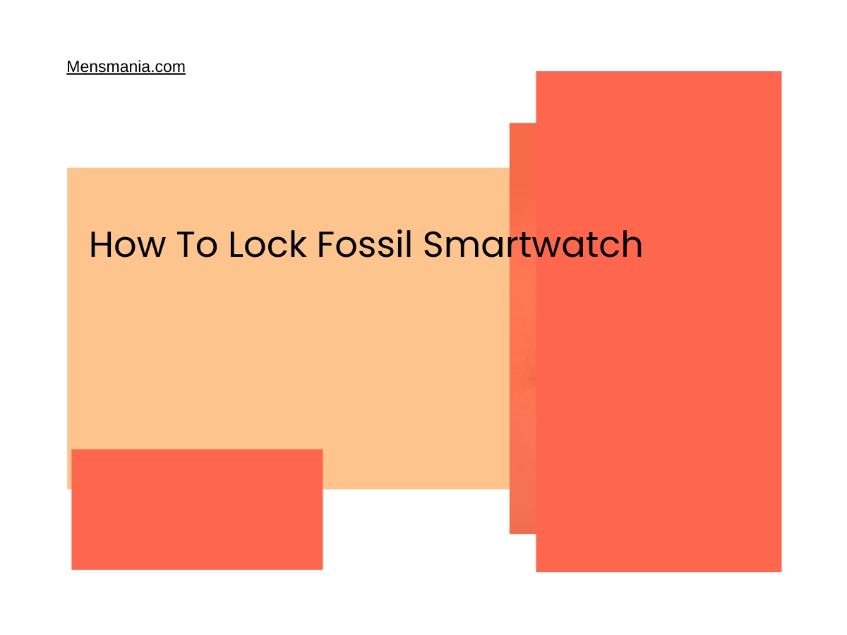 How To Lock Fossil Smartwatch