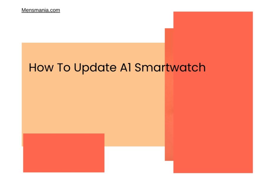 How To Update A1 Smartwatch
